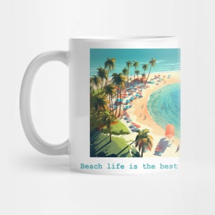 Beach life is the best life Mug